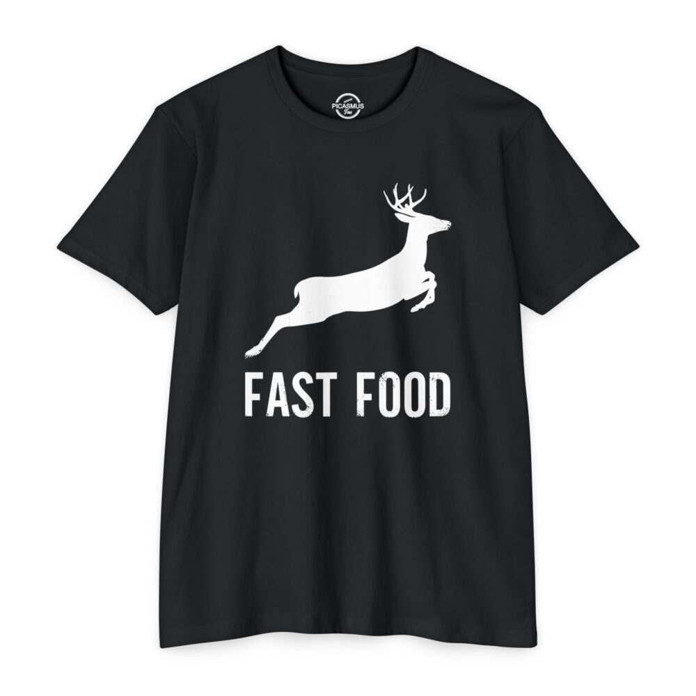 Fast Food Deer Hunting Humor T-Shirt | Picasmustees 13837780101124667538_2048.jpeg - Picasmustees