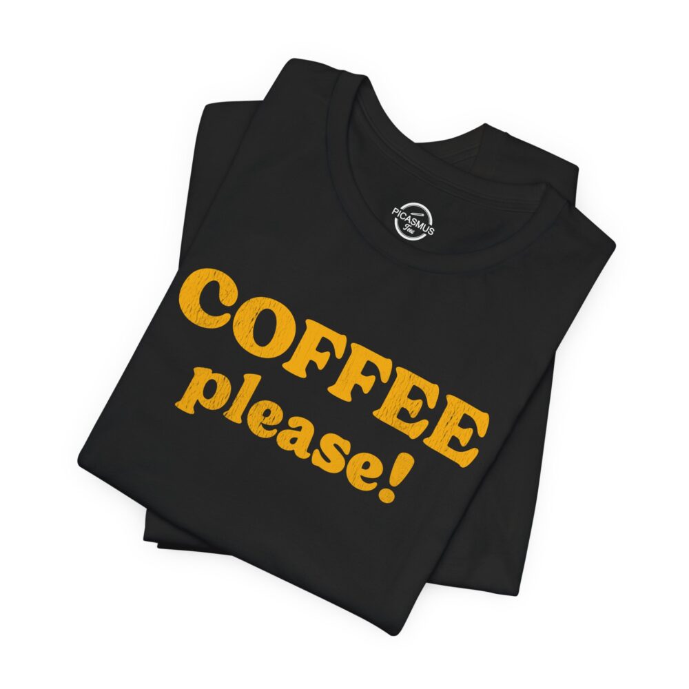 Coffee Please! Tee Retro Coffee Lover Shirt | Picasmustees 14861372121775413668_2048.jpeg - Picasmustees