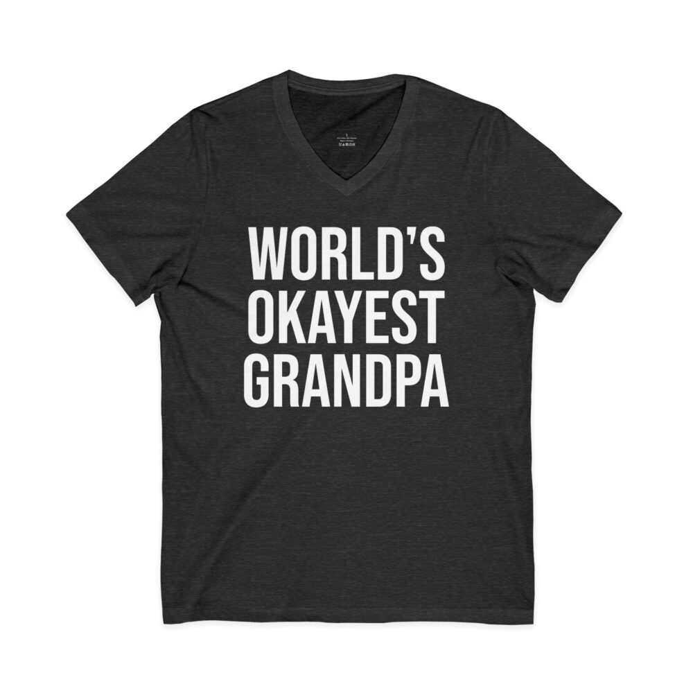 World’s Okayest Grandpa V-Neck Tee | Picasmustees 15770230743013014139_2048.jpeg - Picasmustees