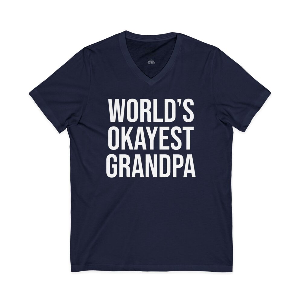 World’s Okayest Grandpa V-Neck Tee | Picasmustees 18144797296002442099_2048.jpeg - Picasmustees