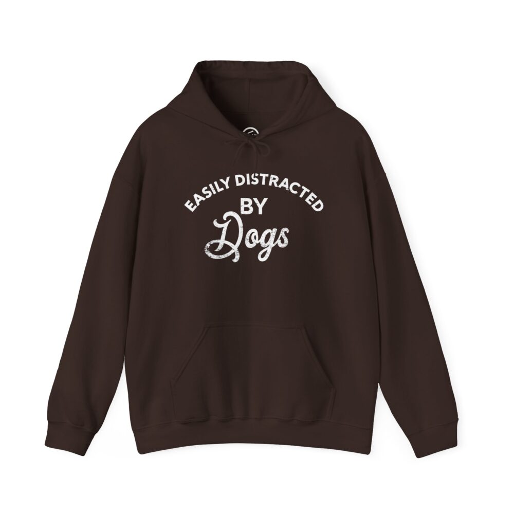 Easily Distracted By Dogs Dog Lover Pullover Hoodie