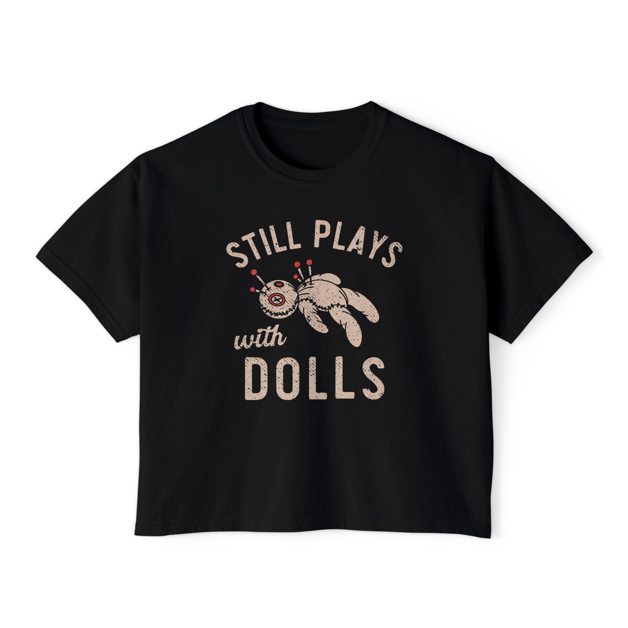 Still Plays With Dolls Boxy Tee Vintage Voodoo Doll Women's Shirt