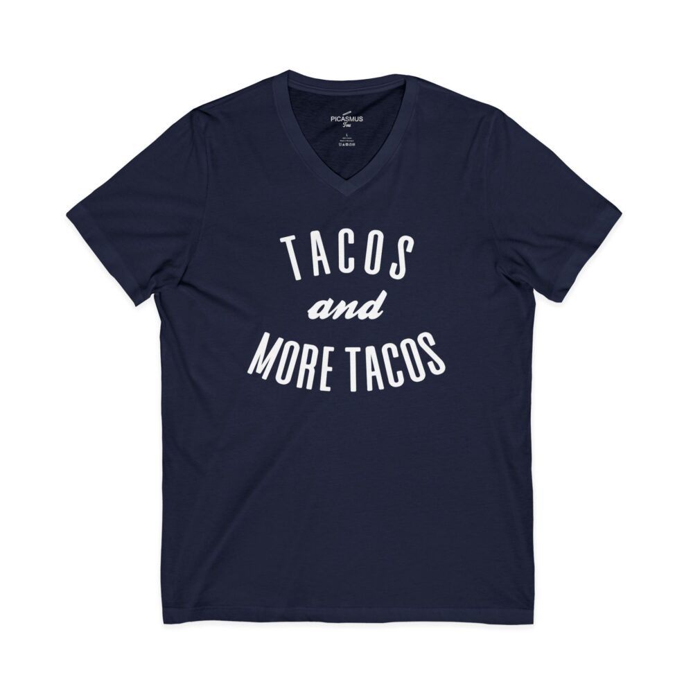 Tacos and More Tacos V-Neck Tee