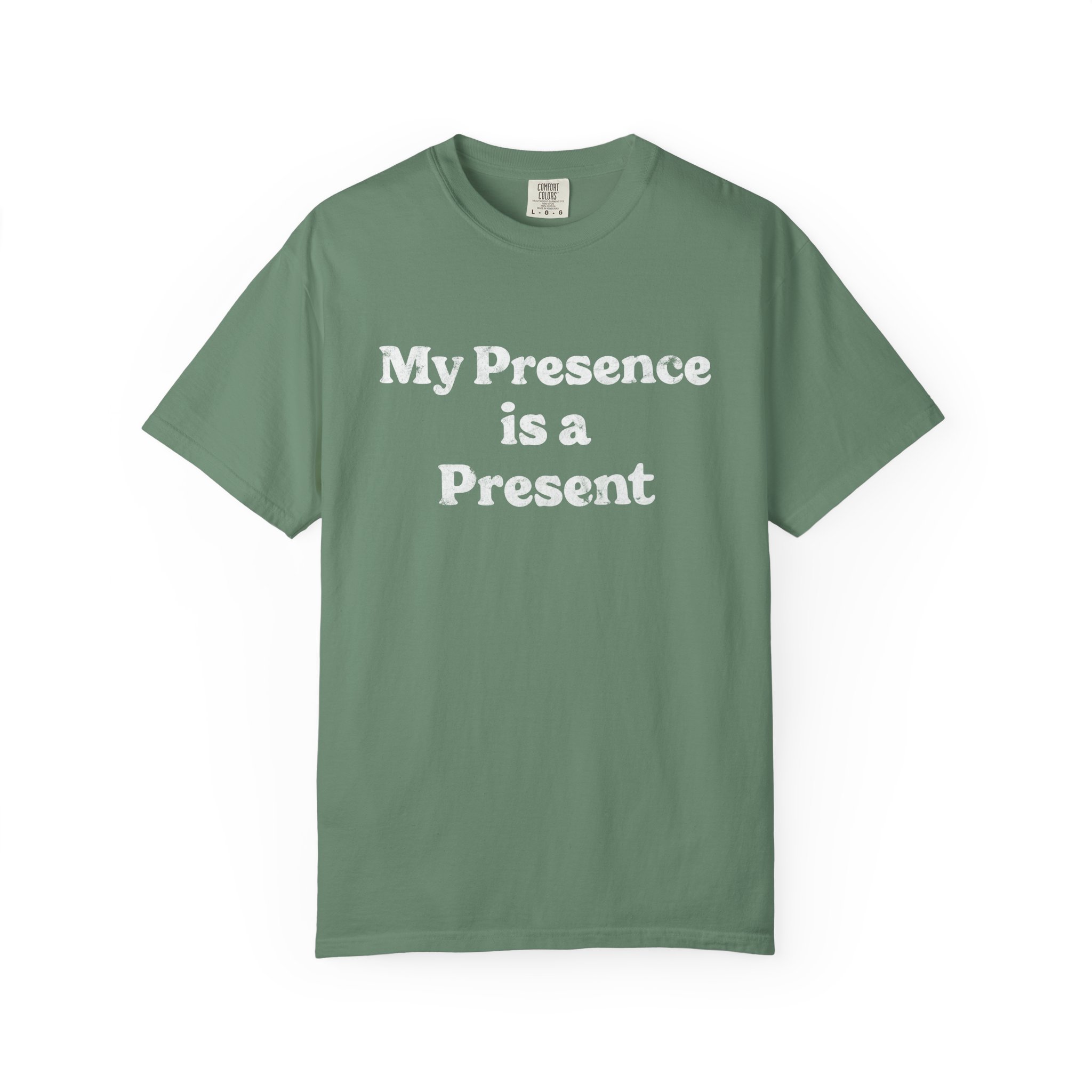 My Presence Is a Present T-Shirt