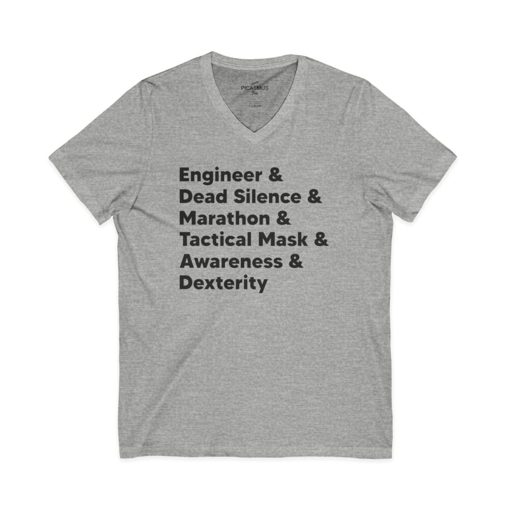 Engineer & Dead Silence & Marathon & Tactical Mask & Awareness & Dexterity V-Neck Tee | Picasmustees 11077313263622532314_2048.jpeg - Picasmustees