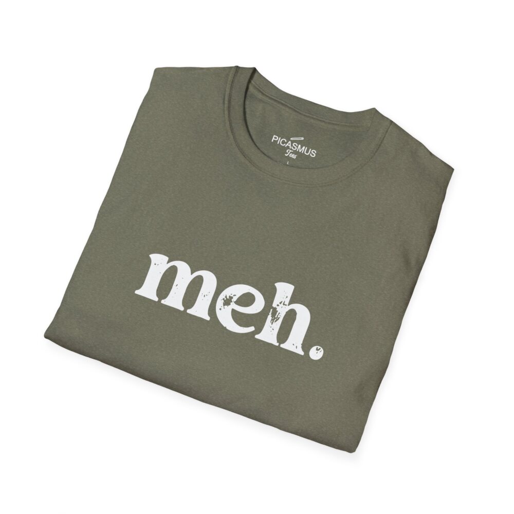 Meh T‑Shirt The Classic Nerd & Developer Humor Tee | Picasmustees 7244865069074795951_2048.jpeg - Picasmustees