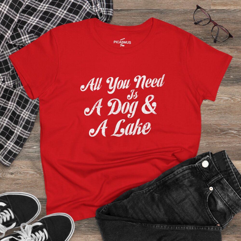 Lake & Dog Tee “All You Need Is A Dog & A Lake” Women’s T-Shirt | Picasmustees 11895017188842428785_2048.jpeg - Picasmustees