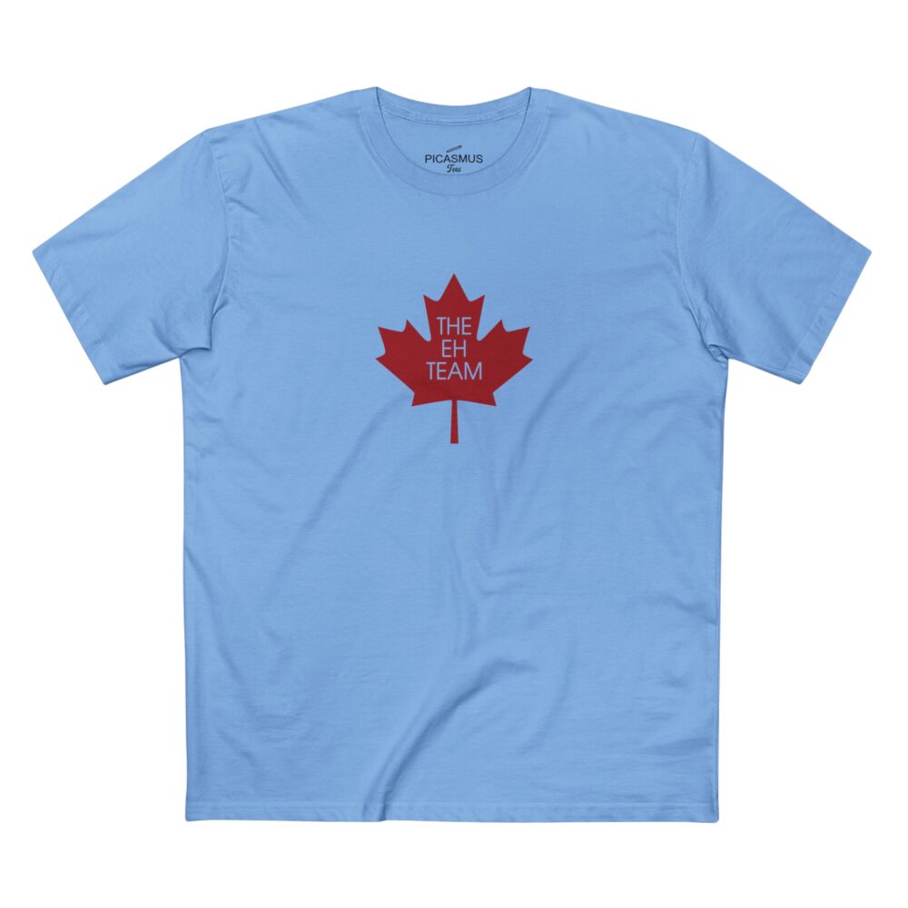 T-Shirt The Eh Team Maple Leaf Canada Pride Tee | Picasmustees 12607912332583540032_2048.jpeg - Picasmustees