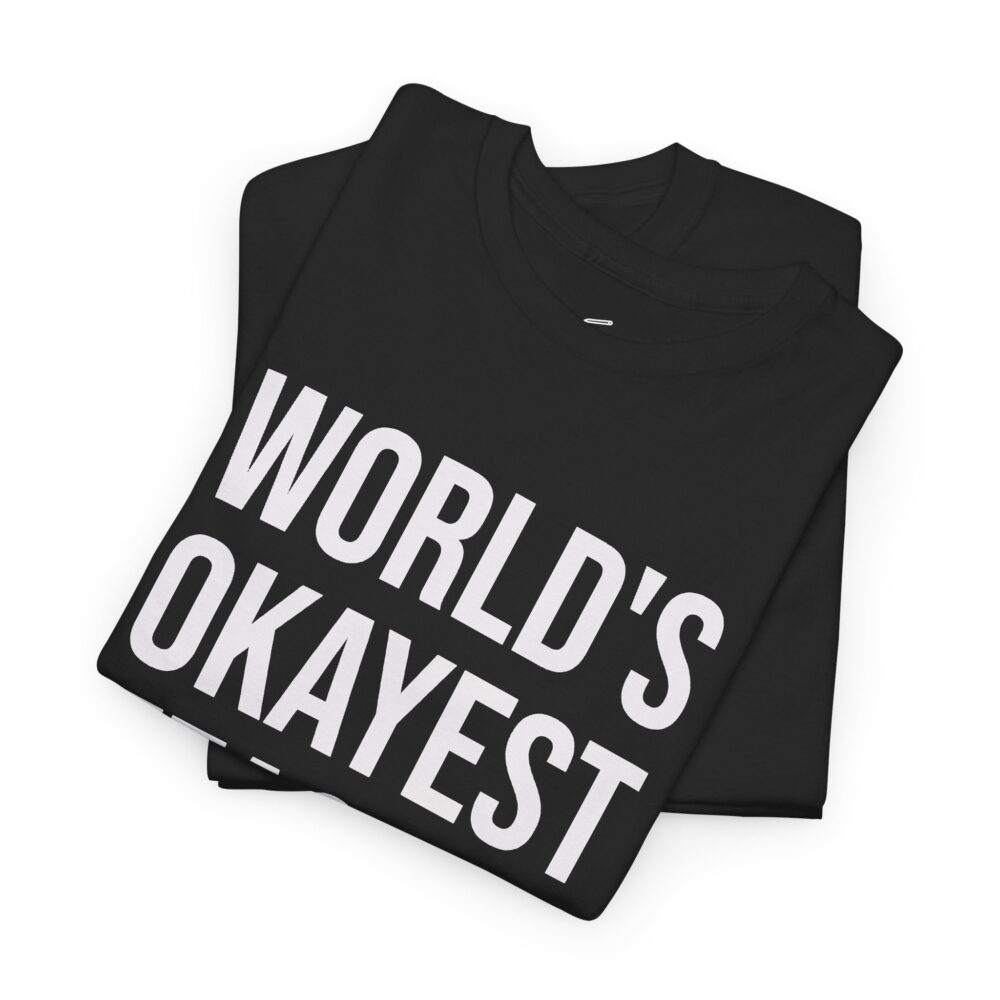 World’s Okayest Teacher T-Shirt Funny Teacher Gift Tee for Educators | Picasmustees 14387593462680184671_2048.jpeg - Picasmustees