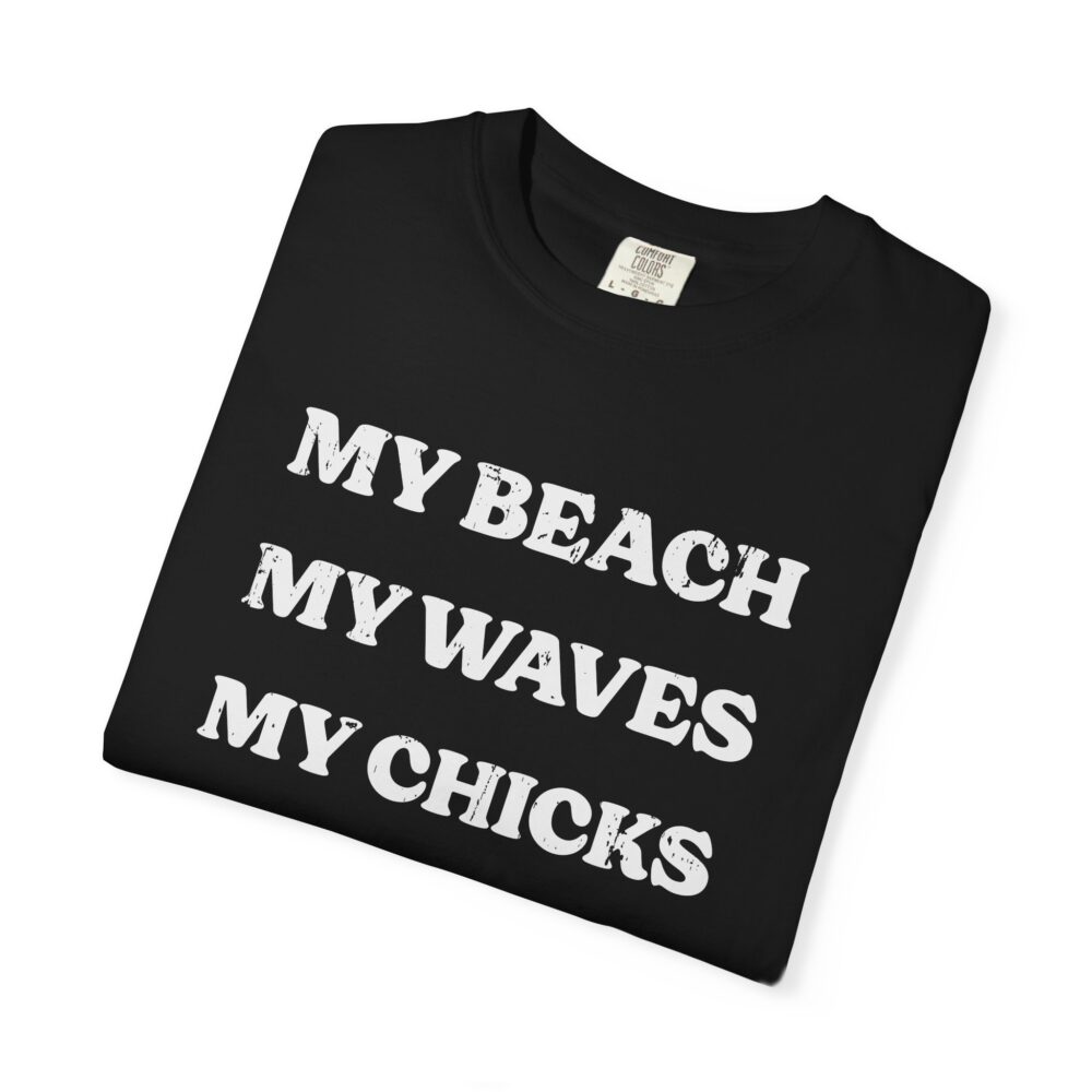 My Beach My Waves My Chicks Go Home T-Shirt | Picasmustees 14434351529194521968_2048.jpeg - Picasmustees