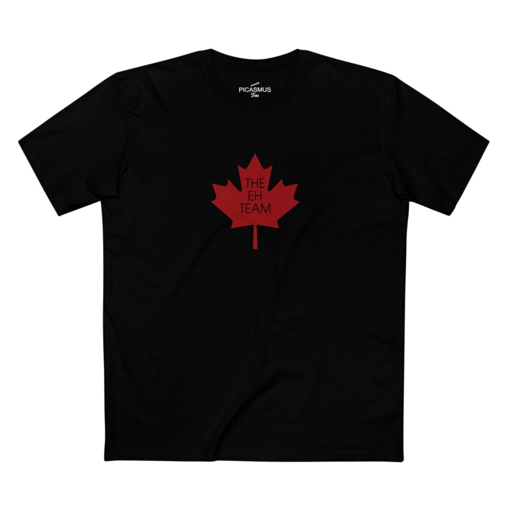T-Shirt The Eh Team Maple Leaf Canada Pride Tee | Picasmustees 14646812542536099301_2048.jpeg - Picasmustees