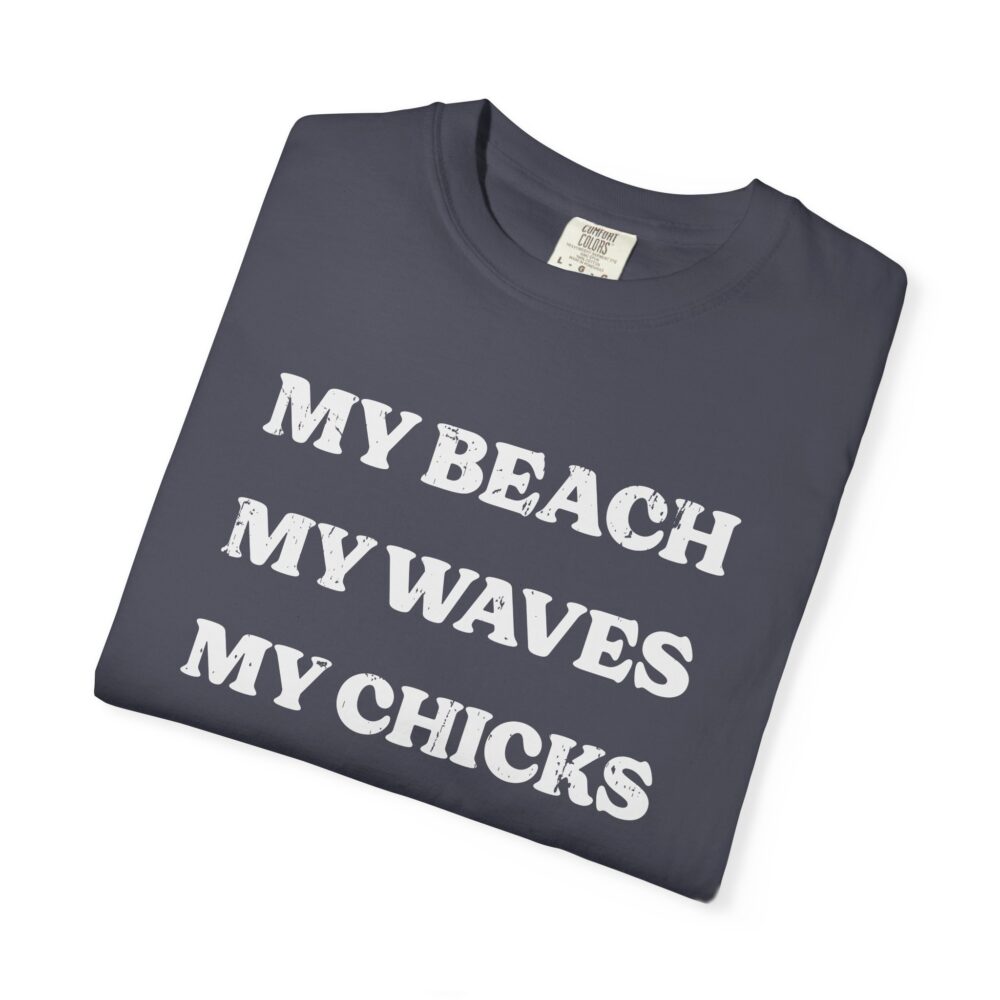 My Beach My Waves My Chicks Go Home T-Shirt | Picasmustees 16443168796653976055_2048.jpeg - Picasmustees
