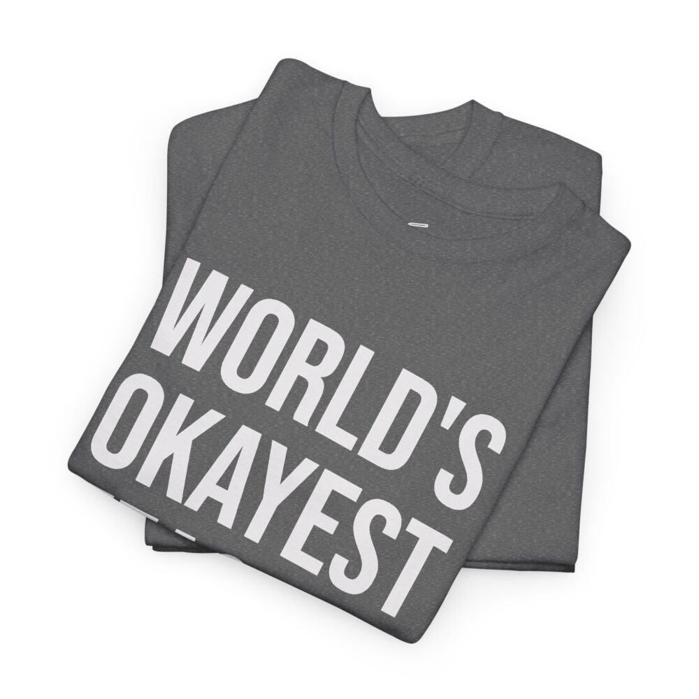 World’s Okayest Teacher T-Shirt Funny Teacher Gift Tee for Educators | Picasmustees 1695173163847586403_2048.jpeg - Picasmustees