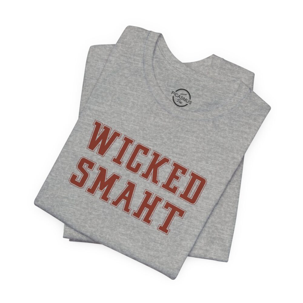 Wicked Smaht T-Shirt | Picasmustees 6264324413579763203_2048.jpeg - Picasmustees