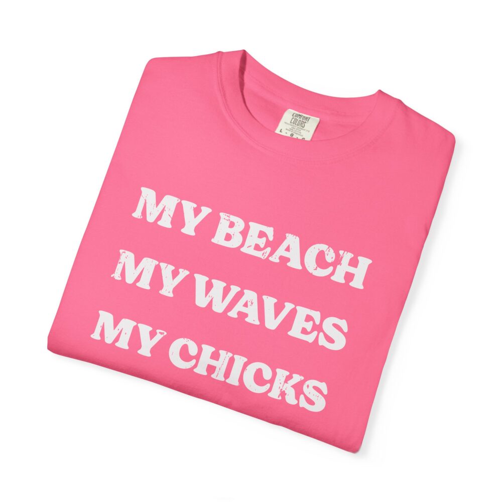 My Beach My Waves My Chicks Go Home T-Shirt | Picasmustees 8312231627706262183_2048.jpeg - Picasmustees